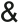 &